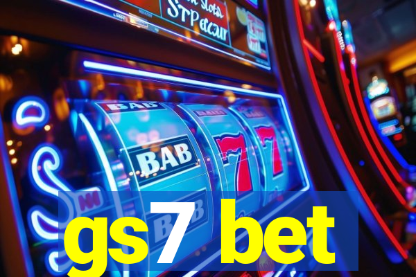 gs7 bet